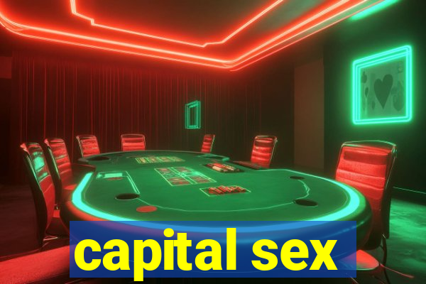 capital sex